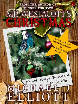 cover image of Mr Westacott's Christmas. (Revised Edition with bonus preview of Mr Westacott's Holiday.)